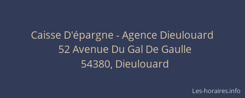 Caisse D'épargne - Agence Dieulouard