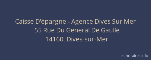 Caisse D'&eacute;pargne - Agence Dives Sur Mer