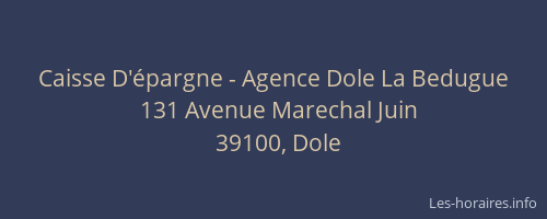 Caisse D'épargne - Agence Dole La Bedugue