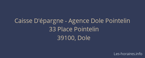 Caisse D'épargne - Agence Dole Pointelin