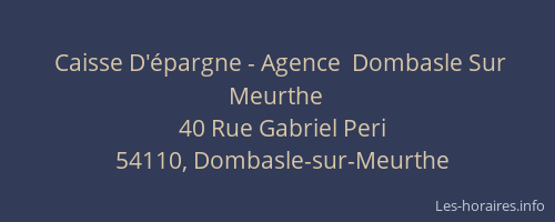 Caisse D'épargne - Agence  Dombasle Sur Meurthe