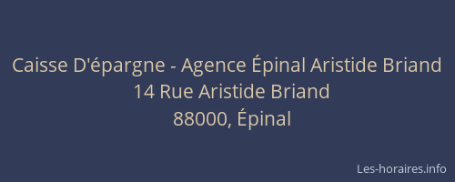 Caisse D'épargne - Agence Épinal Aristide Briand
