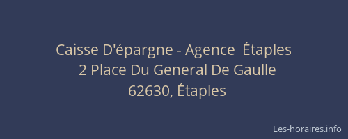 Caisse D'&eacute;pargne - Agence  &Eacute;taples
