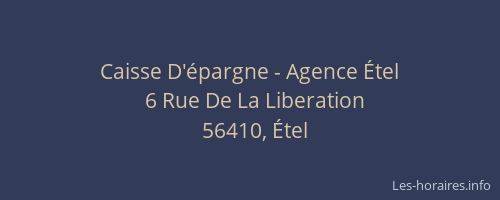 Caisse D'&eacute;pargne - Agence &Eacute;tel