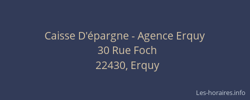 Caisse D'&eacute;pargne - Agence Erquy