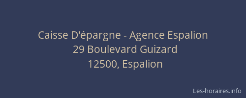 Caisse D'&eacute;pargne - Agence Espalion