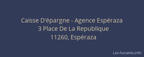 Caisse D'épargne - Agence Espéraza