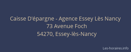 Caisse D'épargne - Agence Essey Lès Nancy
