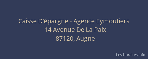 Caisse D'épargne - Agence Eymoutiers