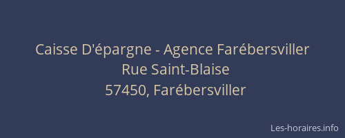 Caisse D'&eacute;pargne - Agence Far&eacute;bersviller