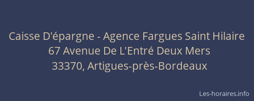 Caisse D'épargne - Agence Fargues Saint Hilaire
