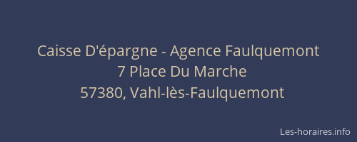 Caisse D'épargne - Agence Faulquemont