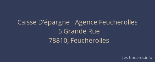 Caisse D'&eacute;pargne - Agence Feucherolles