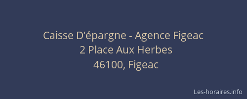 Caisse D'&eacute;pargne - Agence Figeac