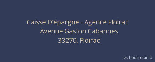 Caisse D'&eacute;pargne - Agence Floirac