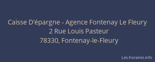 Caisse D'&eacute;pargne - Agence Fontenay Le Fleury
