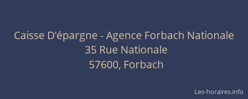 Caisse D'épargne - Agence Forbach Nationale