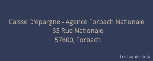 Caisse D'&eacute;pargne - Agence Forbach Nationale