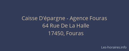 Caisse D'&eacute;pargne - Agence Fouras