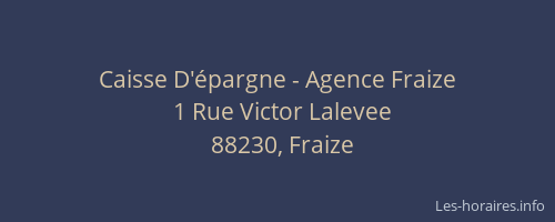 Caisse D'épargne - Agence Fraize