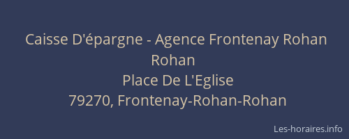 Caisse D'&eacute;pargne - Agence Frontenay Rohan Rohan