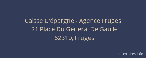Caisse D'&eacute;pargne - Agence Fruges