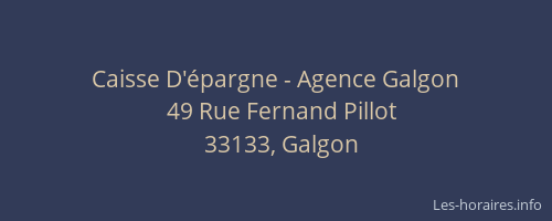 Caisse D'épargne - Agence Galgon