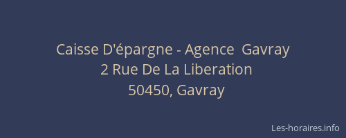 Caisse D'épargne - Agence  Gavray
