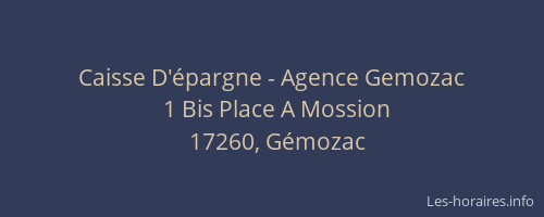 Caisse D'&eacute;pargne - Agence Gemozac
