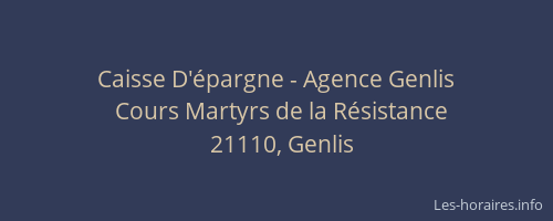 Caisse D'&eacute;pargne - Agence Genlis