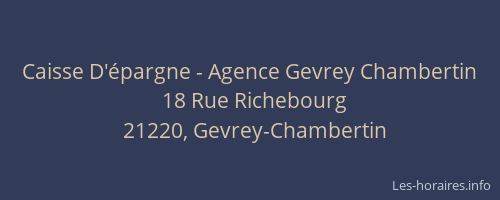 Caisse D'&eacute;pargne - Agence Gevrey Chambertin