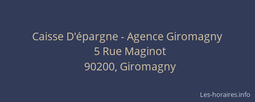Caisse D'&eacute;pargne - Agence Giromagny