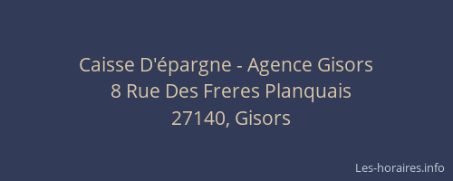 Caisse D'&eacute;pargne - Agence Gisors