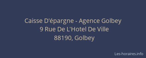Caisse D'&eacute;pargne - Agence Golbey