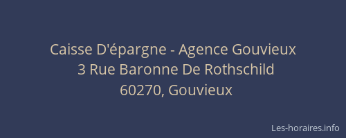 Caisse D'&eacute;pargne - Agence Gouvieux