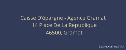 Caisse D'épargne - Agence Gramat