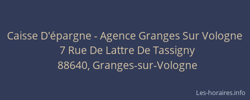 Caisse D'&eacute;pargne - Agence Granges Sur Vologne