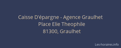 Caisse D'épargne - Agence Graulhet