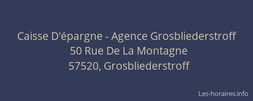 Caisse D'épargne - Agence Grosbliederstroff