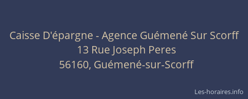 Caisse D'épargne - Agence Guémené Sur Scorff