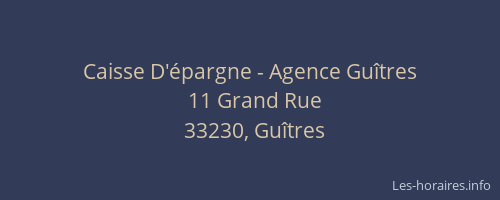 Caisse D'&eacute;pargne - Agence Gu&icirc;tres