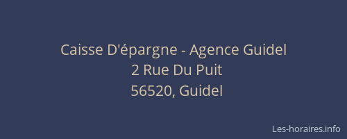 Caisse D'&eacute;pargne - Agence Guidel