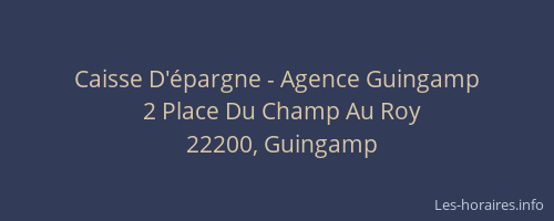 Caisse D'&eacute;pargne - Agence Guingamp