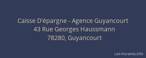 Caisse D'&eacute;pargne - Agence Guyancourt