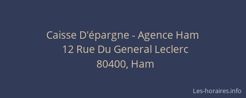 Caisse D'&eacute;pargne - Agence Ham