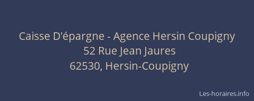 Caisse D'épargne - Agence Hersin Coupigny