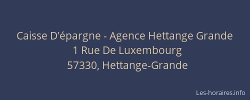 Caisse D'épargne - Agence Hettange Grande