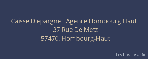 Caisse D'épargne - Agence Hombourg Haut