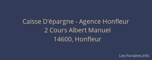 Caisse D'&eacute;pargne - Agence Honfleur