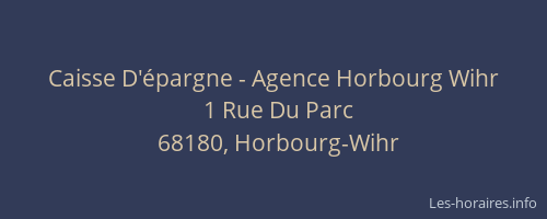 Caisse D'épargne - Agence Horbourg Wihr